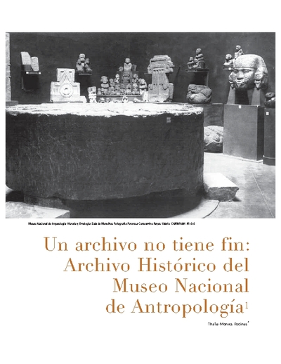 Un archivo no tiene fin: Archivo Histórico del Museo Nacional de Antropología