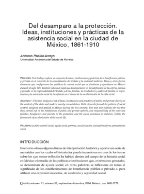Del desamparo a la protección. Ideas, instituciones y prácticas de la asistencia social en la ciudad de México 1861-1910