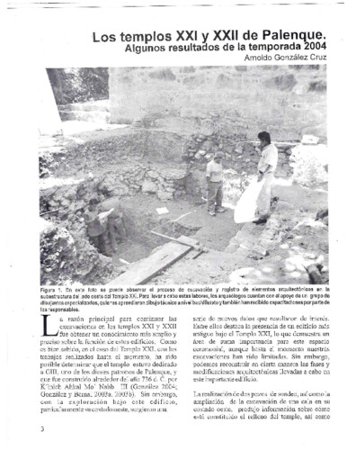 Los templos XXI y XXII de Palenque. Algunos resultados de la temporada 2004