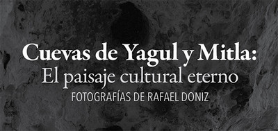 Cuevas de Yagul y Mitla: el paisaje cultural eterno