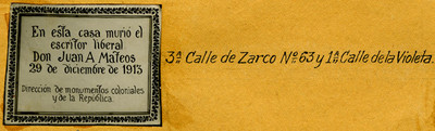 Placa en 3° calle de Zarco N° 63 y 1° calle de violeta