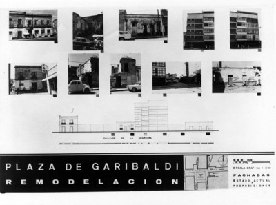 Plano con fotografías del "callejon de la amargura" durante la "remodelación"de la "plaza de Garibaldi"