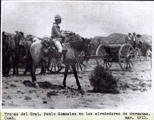 Tropas de Pablo González en Coahuila