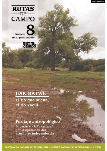 Rutas de Campo - Num. 8 (2015)  Jiak Batwe. El río que suena, río Yaqui. 