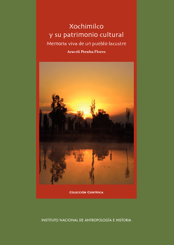 Xochimilco y su patrimonio cultural