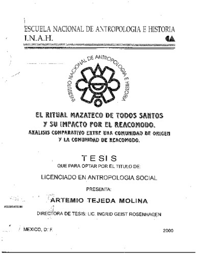El ritual mazateco de Todos Santos y su impacto por el reacomodo. Análisis comparativo entre una comunidad de origen y la comunidad de reacomodo