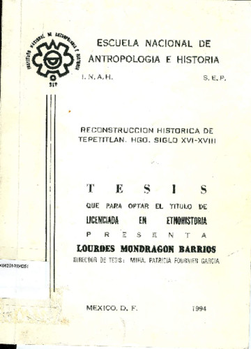 Reconstrucción histórica de Tepetitlán, Hgo. siglo XVI - XVIII