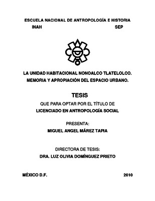 La unidad habitacional Nonoalco Tlatelolco. Memoria y apropiación del espacio urbano
