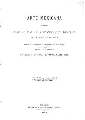 Arte mexicana compuesta por el padre Antonio del Rincón de la Compañía de Jesús, 1595.