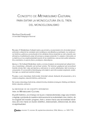 Concepto de Metabolismo Cultural para evitar la monocultura en el tren del monoglobalismo
