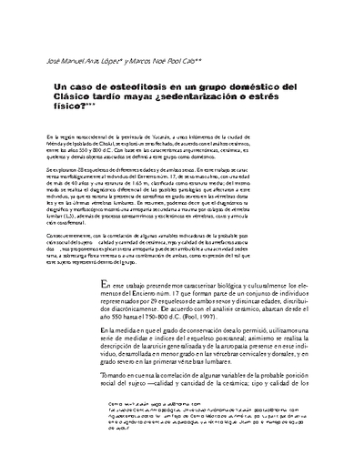 Un caso de osteofitosis en un grupo doméstico del Clásico tardío maya: ¿sedentarización o estrés físico?