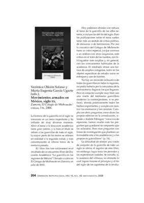 Verónica Oikión Solano y Marta Eugenia García Ugarte (eds.), Movimientos armados en México, siglo XX, Zamora, El Colegio de Michoacán/ CIESAS, 3 tt., 2006.