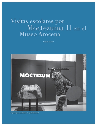 Visitas escolares por Moctezuma II en el Museo Arocena