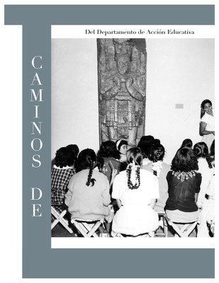 Del Departamento de Acción Educativa a la Subdirección de Comunicación Educativa Caminos de  experiencia