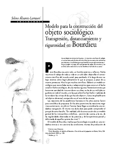 Modelo para la construcción del objeto sociológico. Transgresión, distanciamiento y rigurosidad en Bourdieu
