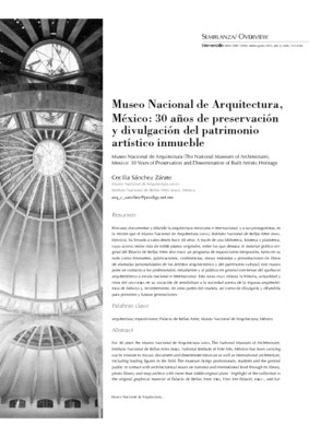 Museo Nacional de Arquitectura, México: 30 años de preservación y divulgación del patrimonio artístico inmueble