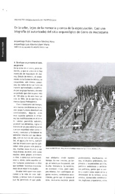 En la urbe, lejos de la memoria y cerca de la especulación. Casi una biografía (sí autorizada) del sitio arqueológico de Cerro de Moctezuma