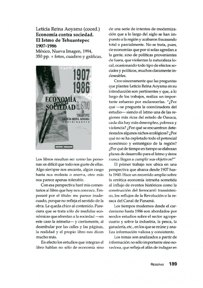 Leticia Reina Aoyama (coord.), Economía contra sociedad. El Istmo de Tehuantepec 1907-1986, México, Nueva Imagen, 1994, 350 pp. + fotos, cuadros y gráficas.