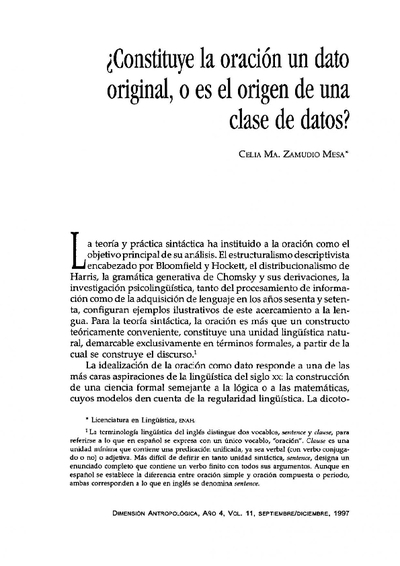 ¿Constituye la oración un dato original, o es el origen de una clase de datos?