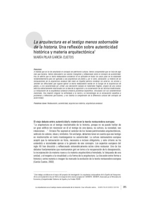 La arquitectura es el testigo menos sobornable de la historia. Una reflexión sobre autenticidad histórica y materia arquitectónica