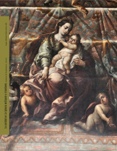 La formación, la práctica y los criterios de la conservación en pintura sobre lienzo en la Catedral de Guadalajara en el siglo XIX, el caso de la pintura La Iglesia militante y triunfante
