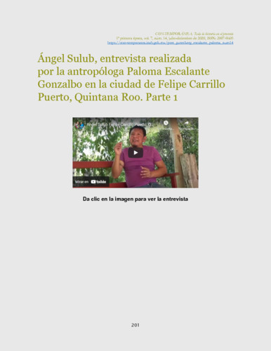 Ángel Sulub, entrevista realizada por la antropóloga Paloma Escalante Gonzalbo en la ciudad de Felipe Carrillo Puerto, Quintana Roo. Parte 1