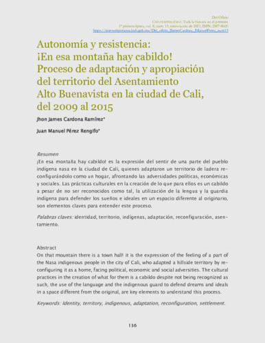 Autonomía y resistencia: ¡En esa montaña hay cabildo! Proceso de adaptación y apropiación del territorio del Asentamiento Alto Buenavista en la ciudad de Cali, del 2009 al 2015