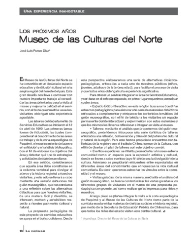 Una experiencia INAHgotable. Los próximos años Museo de las Culturas del Norte