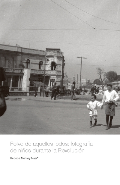 Polvo de aquellos lodos: fotografía de niños durante la Revolución
