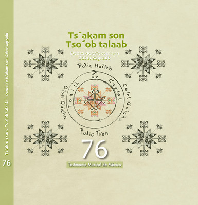 Ts’akam son. Taso’ob talaab. Danza de Ts’akam son. Saber sagrado