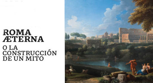 Roma æterna o la construcción de un mito