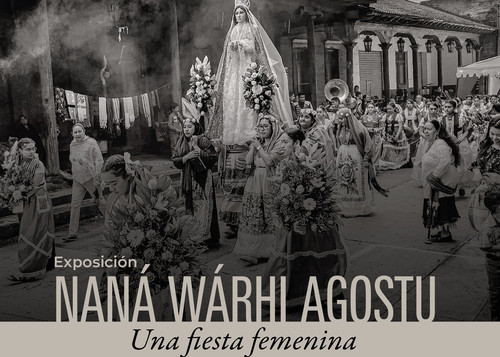 Naná Wárhi Agostu. Una fiesta femenina