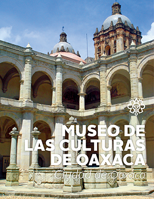 Museo de las Culturas de Oaxaca