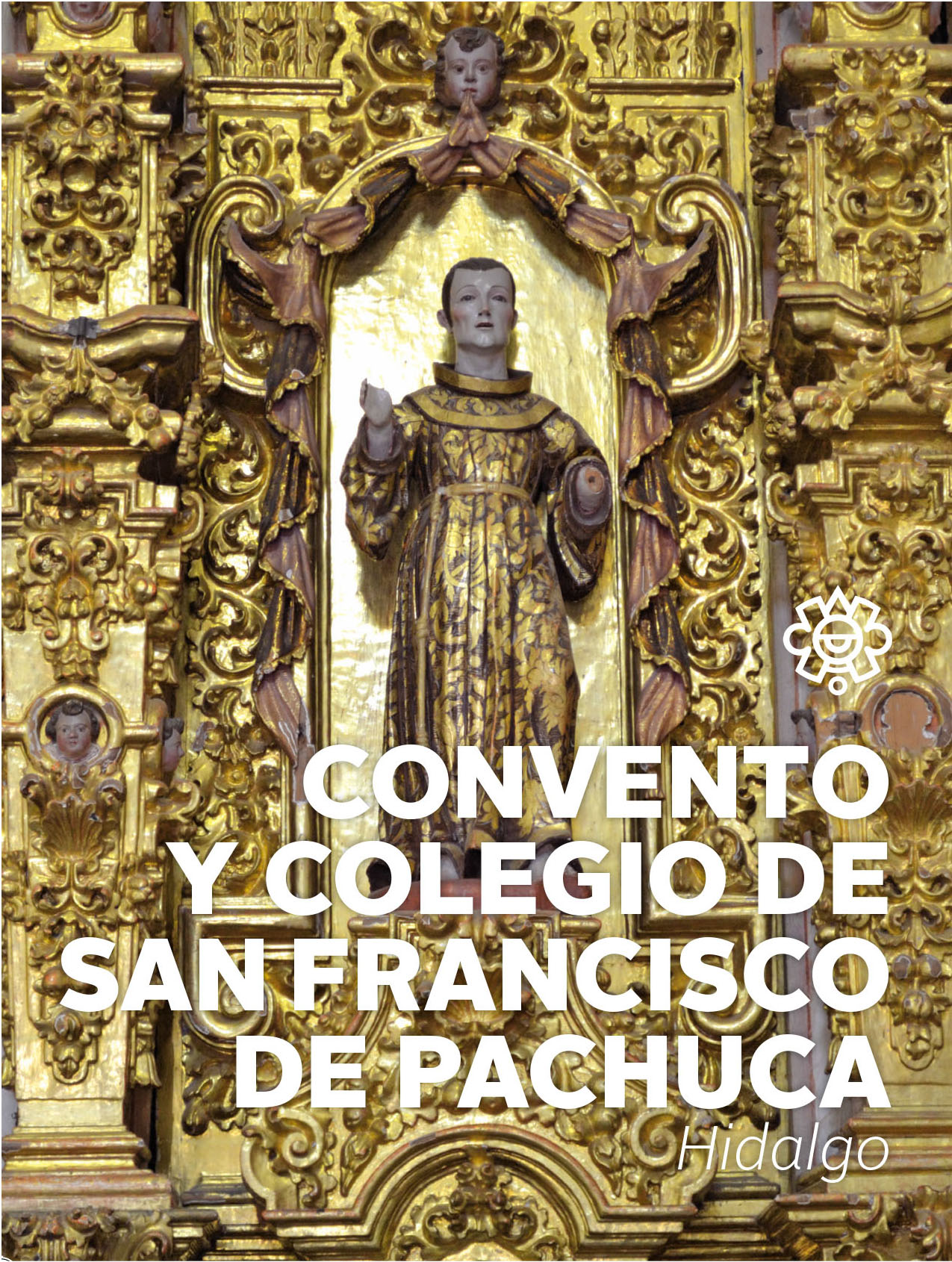 Convento y Colegio de San Francisco de Pachuca