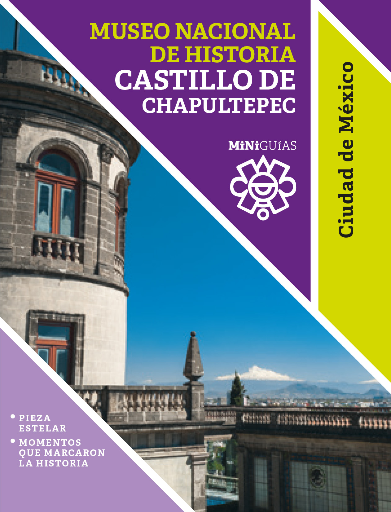 Museo Nacional de Historia Castillo de Chapultepec