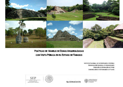 Políticas de Manejo de Zonas Arqueológicas con Visita Pública, Tabasco