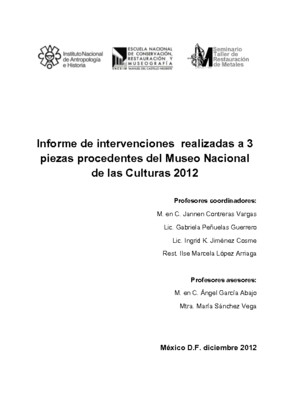 Informe de intervenciones realizadas a 3 piezas procedentes del Museo Nacional de las Culturas 