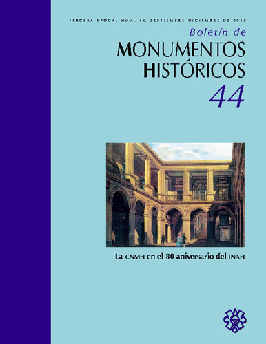 Boletín de Monumentos Históricos Núm. 44 (2018) (Tercera Época)