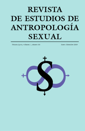Revista de Estudios de Antropología Sexual. Vol. 1 Num. 10 (2019)