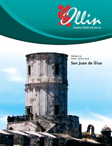 Ollin. Centro INAH Veracruz Núm. 15 (2015)