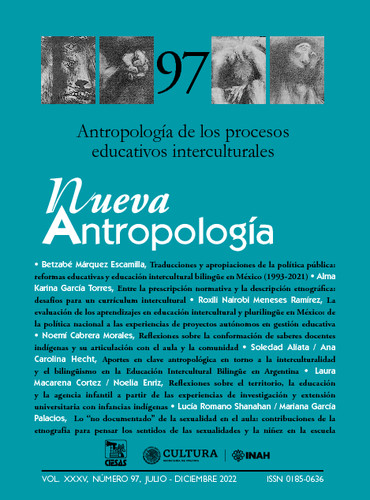 Nueva Antropología Vol. 35 Núm. 97 (2022) Antropología de los procesos educativos interculturales