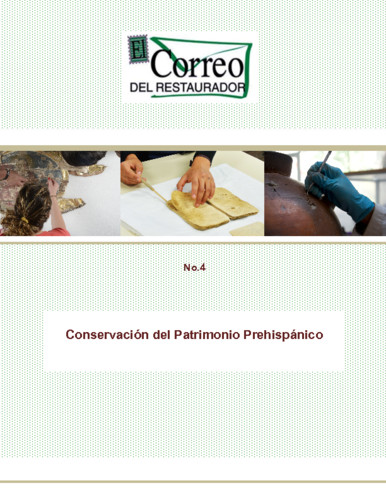 El Correo del Restaurador. Conservación del Patrimonio Prehispánico Núm. 4 (1997)