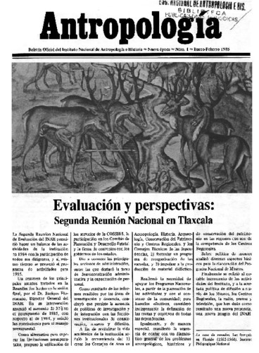 Antropología Núm. 1 (1985) Evaluación y perspectivas. Segunda Reunión Nacional en Tlaxcala