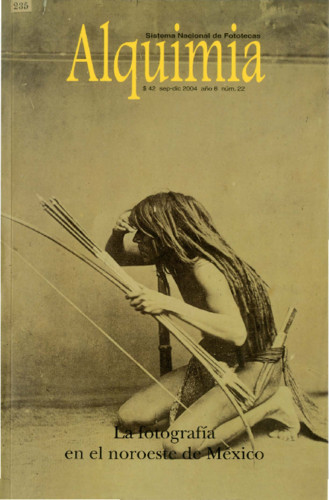 Alquimia Num. 22 (2004) La fotografía en el noroeste de México