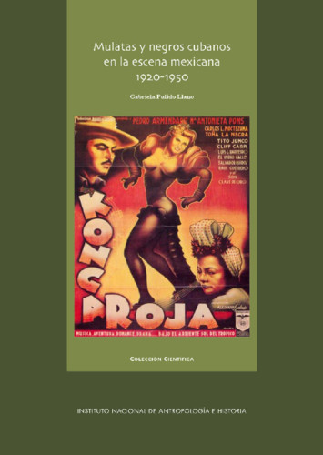 Mulatas y negros cubanos en la escena mexicana 1920-1950