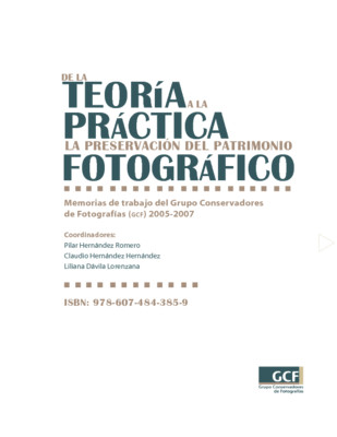 De la teoría a la práctica. La preservación del patrimonio fotográfico
