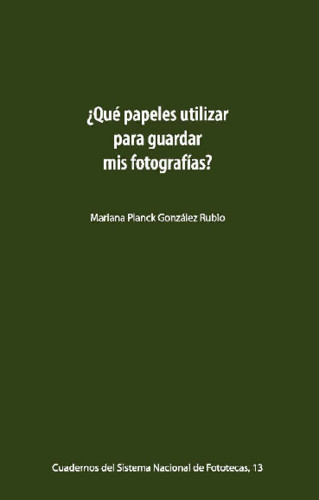 ¿Qué papeles utilizar para guardar mis fotografías?
