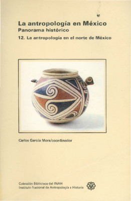La antropología en México. Panorama histórico