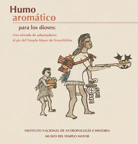 Humo aromático para los dioses