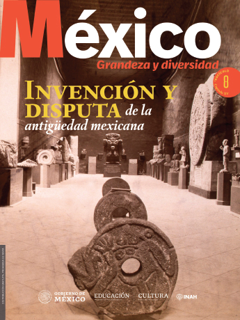 Invención y disputa de la antigüedad mexicana